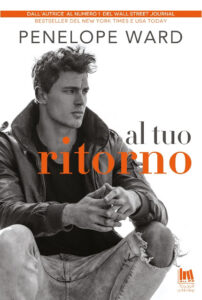 Al tuo ritorno – Penelope Ward – Romance Book